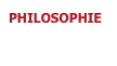 PHILOSOPHIE